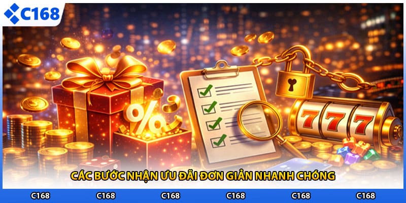 Các bước nhận ưu đãi đơn giản nhanh chóng